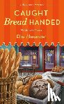 Alexander, Ellie - Caught Bread Handed
