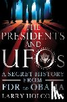 Holcombe, Larry - The Presidents and UFOs