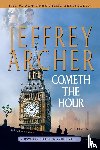 Archer, Jeffrey - Cometh the Hour