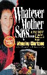 Clarkson, Wensley - Whatever Mother Says...