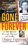 Fanning, Diane - Gone Forever