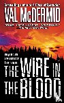 McDermid, Val - Wire in the Blood