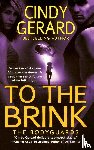 Gerard, Cindy - To the Brink