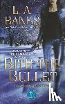 Banks, L A - Bite the Bullet