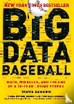 Sawchik, Travis - Big Data Baseball