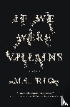 Rio, M. L. - If We Were Villains