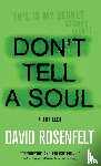 Rosenfelt, David - Don't Tell a Soul