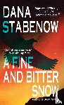 Stabenow, Dana - Fine and Bitter Snow