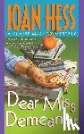 Hess, Joan - DEAR MISS DEMEANOR