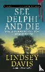 Davis, Lindsey - See Delphi and Die