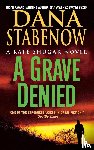 Stabenow, Donna - A Grave Denied