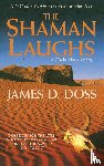 Doss, James D - Shaman Laughs