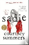 Summers, Courtney - Sadie - A Novel