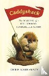 Nashawaty, Chris - Caddyshack