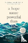 Fleming, Melissa - A Hope More Powerful Than the Sea