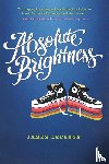 Lecesne, James - Absolute Brightness
