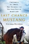 Mitchell Bornstein - Last Chance Mustang