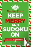 Shortz, Will - Will Shortz Presents Keep Merry and Sudoku On