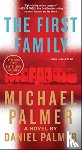 Palmer, Michael, Palmer, Daniel - The First Family