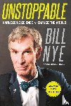 Nye, Bill - Unstoppable