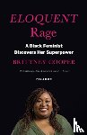 Cooper, Brittney - Eloquent Rage