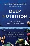 Shanahan, Catherine - Deep Nutrition