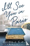 Michelle Gable - I'll See You in Paris