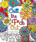 Caner, Hannah - Chill the F*ck Out