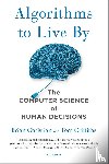 Christian, Brian, Griffiths, Tom - Algorithms to Live by