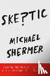 Shermer, Michael - Skeptic