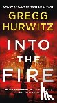Hurwitz, Gregg - Into the Fire