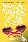 Finn, Katie - Hearts, Fingers, and Other Things to Cross