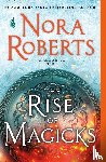 Roberts, Nora - The Rise of Magicks