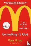 Kroc, Ray - Grinding It Out
