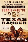 Boessenecker, John - Texas Ranger