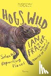 Frazier, Ian - Hogs Wild