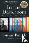 Faludi, Susan - In the Darkroom