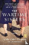 Loigman, Lynda Cohen - The Wartime Sisters