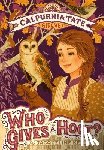 Kelly, Jacqueline - Who Gives a Hoot?