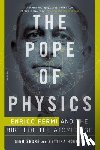 Segre, Gino, Hoerlin, Bettina - The Pope of Physics