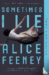 Feeney, Alice - Sometimes I Lie