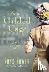 Bowen, Rhys - In a Gilded Cage