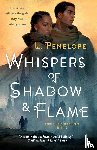 Penelope, L. - Whispers of Shadow & Flame