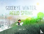 Pak, Kenard - Goodbye Winter, Hello Spring