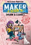 Coovert, JP - Maker Comics: Draw a Comic!