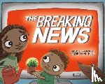 Reul, Sarah Lynne - The Breaking News
