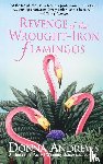 Andrews, Donna - Revenge of the Wrought-Iron Flamingos