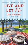 Alexander, Ellie - Live and Let Pie