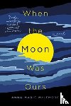 McLemore, Anna-Marie - When the Moon Was Ours