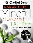 Shortz, Will - The New York Times Large-Print Mindful Crossword Puzzles